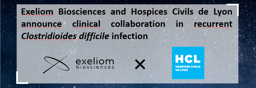 Exeliom Biosciences and Hospices Civils de Lyon announce clinical collaboration in recurrent Clostridioides difficile infection